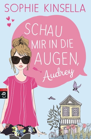 Schau mir in die Augen, Audrey - Sophie Kinsella