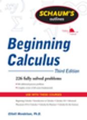 Schaum s Outline of Beginning Calculus, Third Edition