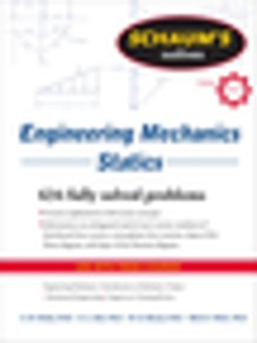 Schaum's Outline of Engineering Mechanics: Statics - Charles Best - E. Nelson - Merle Potter - William McLean