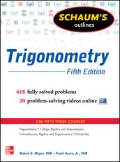 Schaum s Outline of Trigonometry, 5th Edition