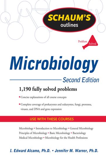 Schaum's Outline of Microbiology, Second Edition - Jennifer M. Warner - I. Edward Alcamo