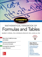 Schaum s Outline of Mathematical Handbook of Formulas and Tables, Fifth Edition