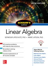 Schaum s Outline of Linear Algebra, Sixth Edition