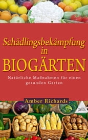 Schädlingsbekämpfung in Biogärten