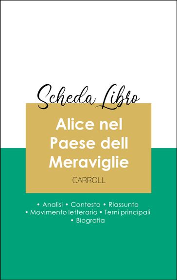 Scheda libro Alice nel Paese dell Meraviglie (analisi letteraria di riferimento e riassunto completo) - Carroll Lewis