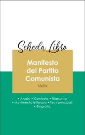 Scheda libro Manifesto del Partito Comunista (analisi letteraria di riferimento e riassunto completo)