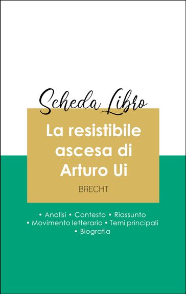 Scheda libro La resistibile ascesa di Arturo Ui (analisi letteraria di riferimento e riassunto completo) - Bertolt Brecht