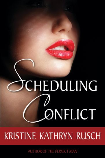 Scheduling Conflict - Kristine Kathryn Rusch