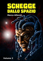 Schegge dallo spazio - volume 2