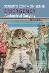Schein s Common Sense Emergency Abdominal Surgery