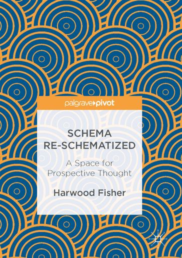 Schema Re-schematized - Harwood Fisher
