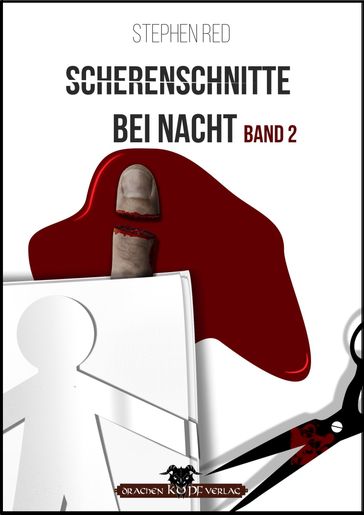 Scherenschnitte bei Nacht - Band 2 - Stephen Red