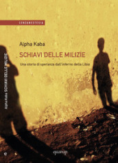 Schiavi delle milizie