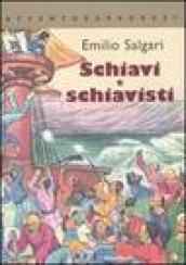 Schiavi e schiavisti