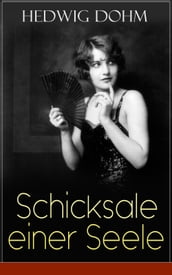 Schicksale einer Seele