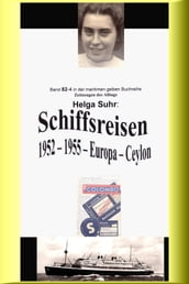 Schiffsreisen - 1952 - 1955 - Europa - Ceylon