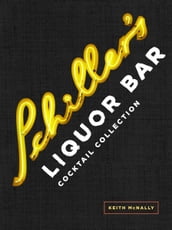 Schiller s Liquor Bar Cocktail Collection