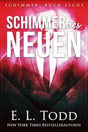 Schimmer des Neuen