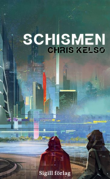 Schismen - Chris Kelso