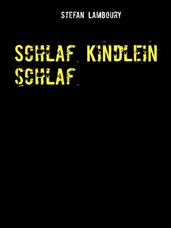 Schlaf Kindlein schlaf