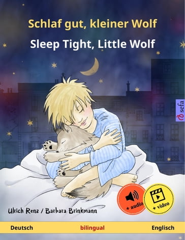 Schlaf gut, kleiner Wolf  Sleep Tight, Little Wolf (Deutsch  Englisch) - Ulrich Renz