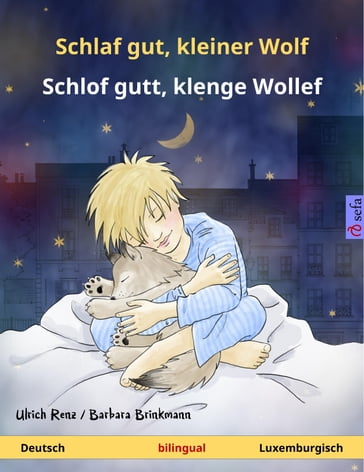 Schlaf gut, kleiner Wolf  Schlof gutt, klenge Wollef (Deutsch  Luxemburgisch) - Ulrich Renz