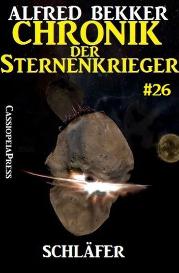 Schlafer - Chronik der Sternenkrieger #26 - Alfred Bekker