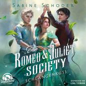 Schlangenkuss - The Romeo & Juliet Society, Band 2 (Ungekürzt)