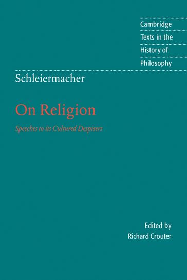 Schleiermacher: On Religion - Friedrich Schleiermacher