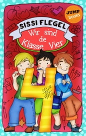 Schülerstreich und Lehrerschreck - Band 2: Wir sind die Klasse Vier