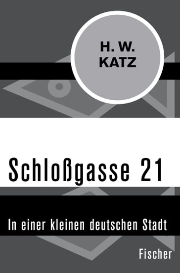 Schloßgasse 21 - H. W. Katz