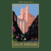 Schloss Rodriganda - Karl Mays Gesammelte Werke, Band 51 (ungekürzte Lesung)