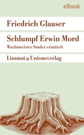Schlumpf Erwin Mord Wachtmeister Studer