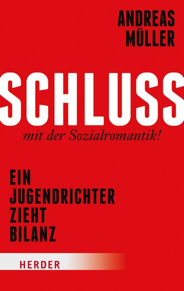 Schluss mit der Sozialromantik! - Andreas Muller