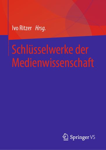 Schlusselwerke der Medienwissenschaft