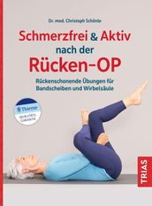 Schmerzfrei & aktiv nach der Rücken-OP