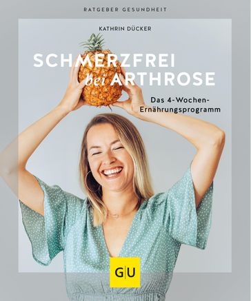 Schmerzfrei bei Arthrose - Kathrin Ducker