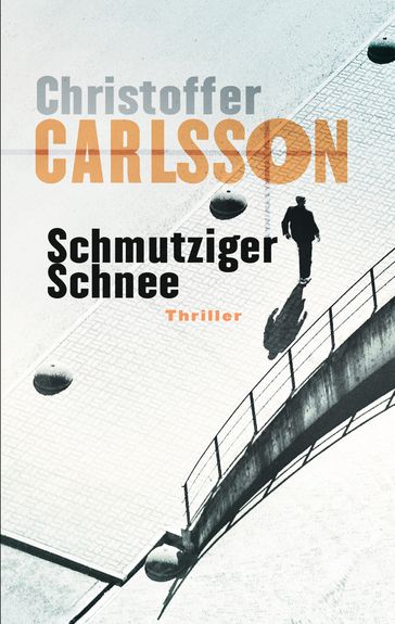 Schmutziger Schnee - Christoffer Carlsson