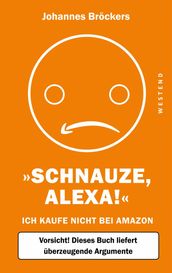 Schnauze, Alexa!