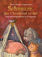 Schnauze, das Christkind ist da