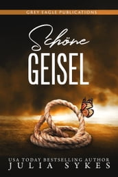 Schöne Geisel