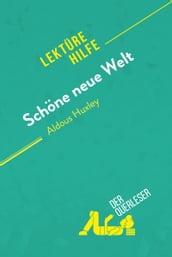 Schöne neue Welt von Aldous Huxley (Lektürehilfe)