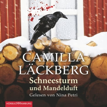 Schneesturm und Mandelduft - Camilla Lackberg