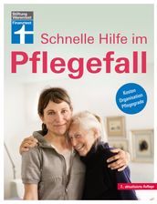 Schnelle Hilfe im Pflegefall