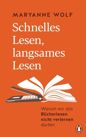 Schnelles Lesen, langsames Lesen - Maryanne Wolf