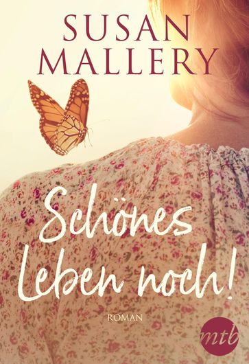 Schönes Leben noch! - Susan Mallery