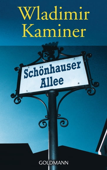 Schönhauser Allee - Wladimir Kaminer