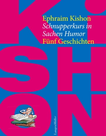 Schnupperkurs in Sachen Humor - Ephraim Kishon