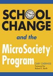 School Change and the MicroSociety® Program