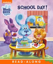 School Day! (Blue s Clues & You!)